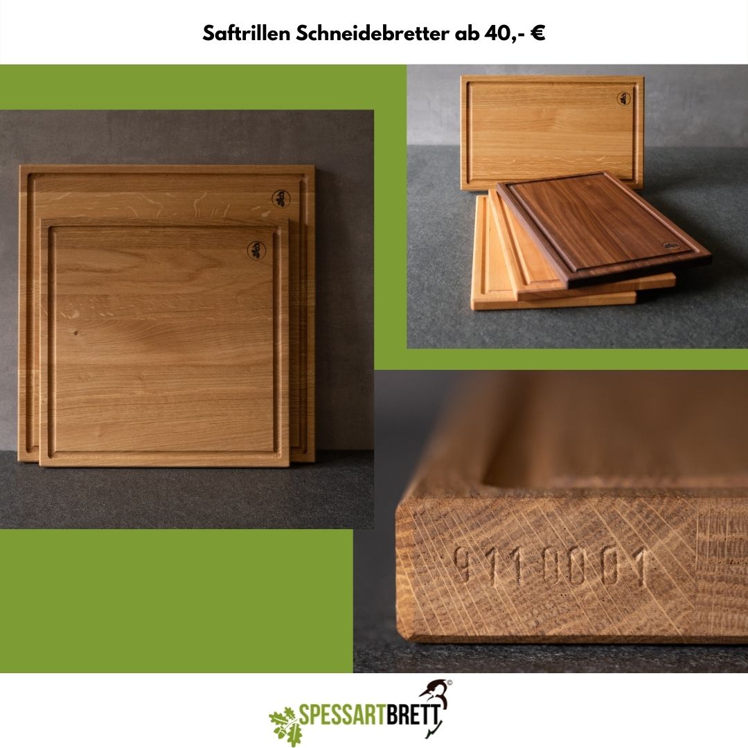 Schneidebretter mit Saftrille ab 40,- Euro