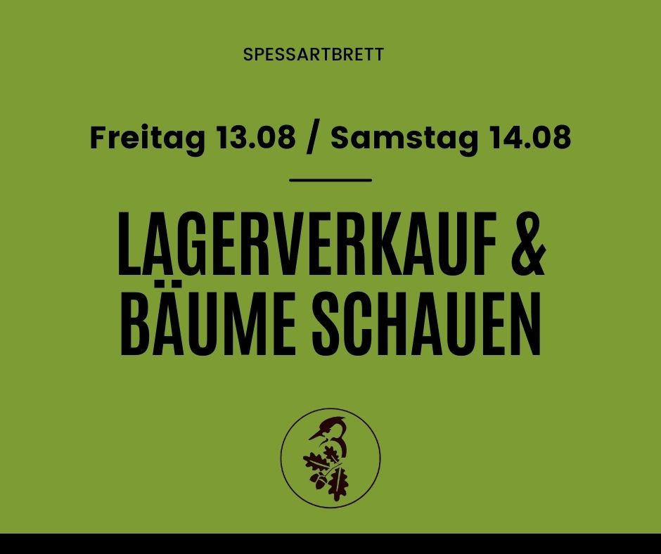 Spessartbrett Lagerverkauf im August.